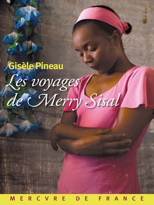 cover image of Les voyages de Merry Sisal